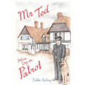 Mr Ted: Police Dog On Patrol