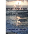 Serenity, Courage, Wisdom: Born into the Fellowship of Alcoholics Anonymous