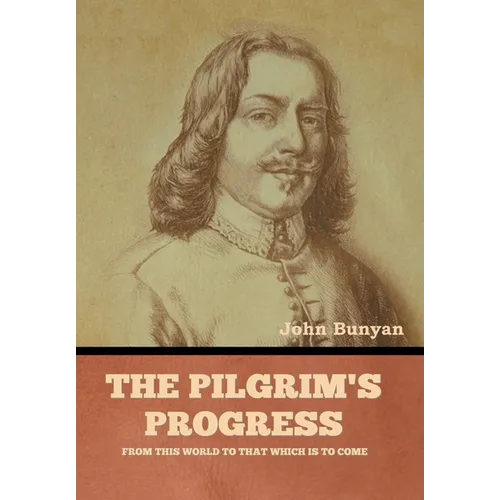 The Pilgrim's Progress