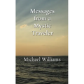 Messages from a Mystic Traveler