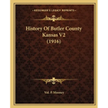 History Of Butler County Kansas V2 (1916)