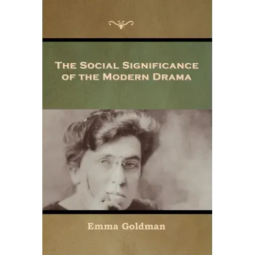 The Social Significance of the Modern Drama