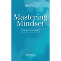 Mastering Mindset: 90-Day Planner