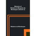 Memoirs of Madame la Marquise de Montespan (Volume 3)