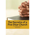 The Secrets of a Five Star Church: The sermon series that changed a Ministry