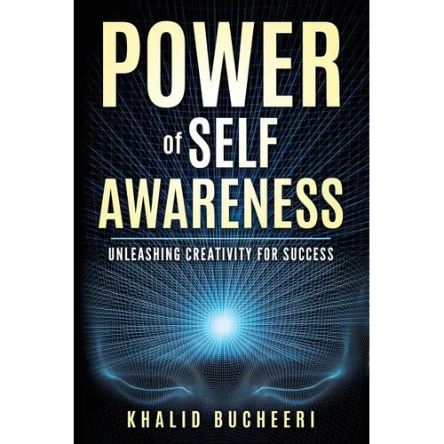 Power of Self Awareness: Unleashing Creativity for Success