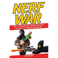Nerf War: Over 25 Best Nerf Blasters Field Tested for Distance and Accuracy! Plus, Nerf Gun Safety, Setting Up Nerf Wars, Nerf M