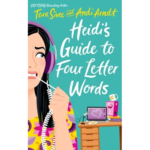Heidi's Guide to Four Letter Words