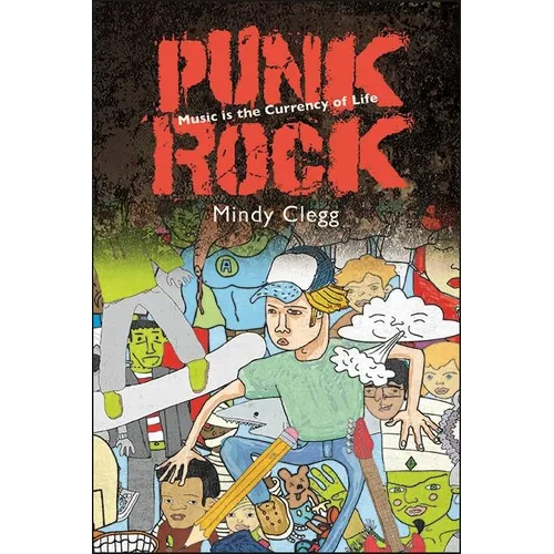 Punk Rock: Music Is the Currency of Life