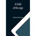 A Child of the Jago