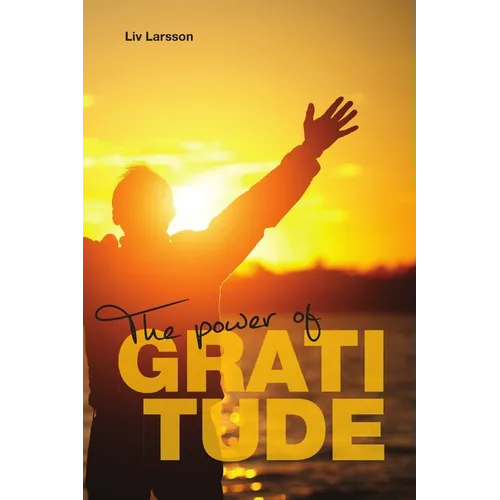 The Power of Gratitude