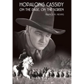 Hopalong Cassidy: On the Page, On the Screen
