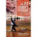 The Fly Fisher's Playbook: A Systematic Approach to Nymph Fly Fishing