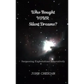 Who Bought Your Silent Dreams: Surpassing Exploitations Innovatively
