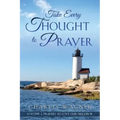Take Every Thought to Prayer- Prayers to Love Our Neighbor: Volume 2