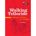 Walking Telluride