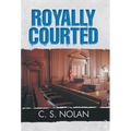 Royally Courted