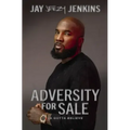 Adversity for Sale: Ya Gotta Believe