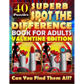 Superb Spot the Difference Book for Adults: Valentine Edition