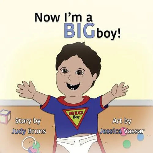Now I'm a BIG Boy!