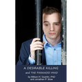 A Desirable Killing and the Paranoid Mind: A Psychological Case Study