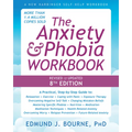 The Anxiety and Phobia Workbook