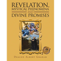 Revelation, Mystical Phenomena and Divine Promises