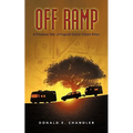 Off Ramp: A Frivolous Tale of Roguish Senior Citizen Rvers