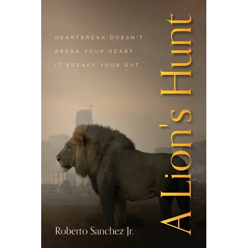 A Lion's Hunt