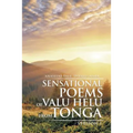 Sensational Poems of Valu Helu from Tonga: Version 1