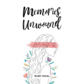 Memories Unwound