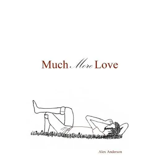 Much More Love
