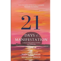 21 days of Manifestation-A step by step guide to manifest your dream life