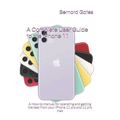 A Complete User Guide to the iPhone 11: A How-to-manual for operating and getting the best from your iPhone 11 pro and 11 pro max