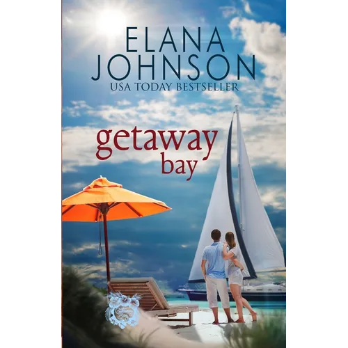 Getaway Bay: Clean Beach Billionaire Romance