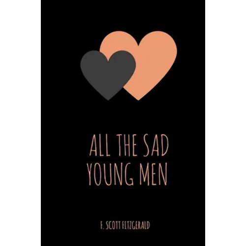All the Sad Young Men