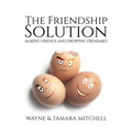 The Friendship Solution