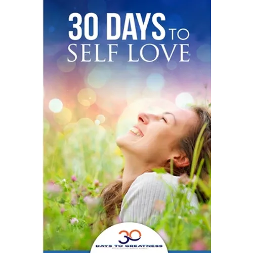 Self Love: 30 Days To Self Love