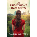 The Friday Night Date Dress