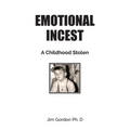 Emotional Incest: A Stolen Childhood