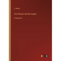 The Phoenix and the Carpet: in large print