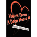 Voices from a Deep Heart II