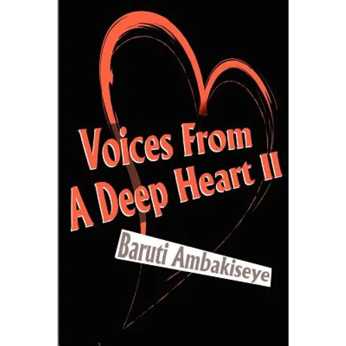Voices from a Deep Heart II