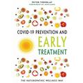 COVID-19 Prevention and Early Treatment: The Naturopathic Wellness Way