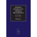Hearsay Evidence in Criminal Proceedings