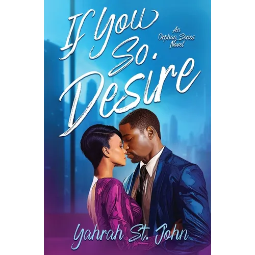 If You So Desire