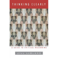 Thinking Clearly: A Guide to Critical Reasoning
