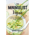 The Minimalist Vegan