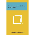 The Inspiration of the Scriptures