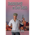 Undercover in San Diego